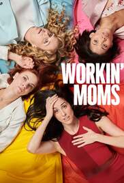 Workin Moms