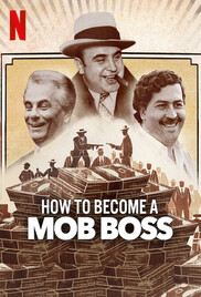 How to Become a Mob Boss