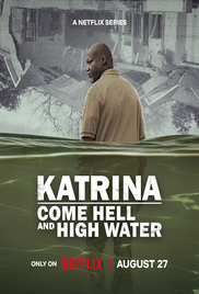 Katrina Come Hell and High Water